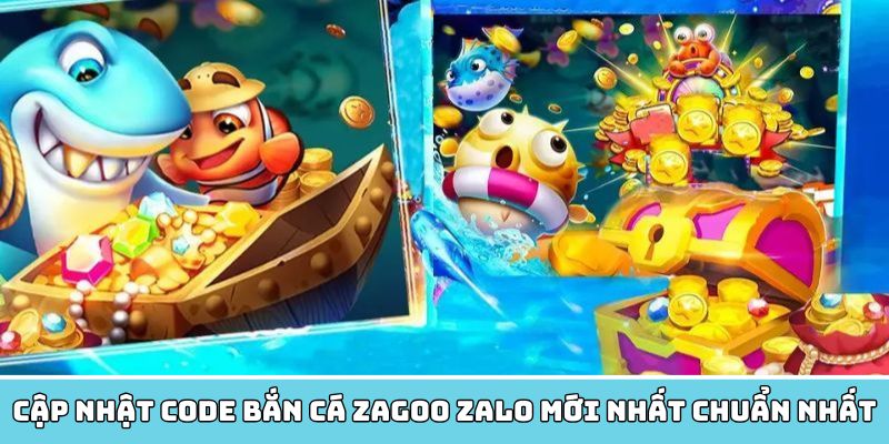 code bắn cá Zagoo Zalo - ảnh đại diện