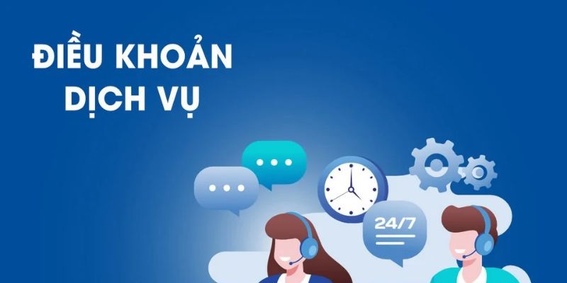 Điều khoản dịch vụ -những trường hợp bị xử lý khi bạn vi phạm quy định 